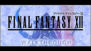 FINAL FANTASY XII Walkthrough Part 3 PS2 [upl. by Natanhoj]