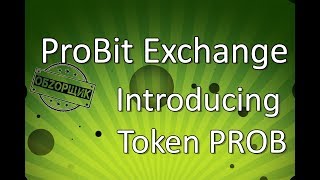 Introducing ProBit Token English subtitles [upl. by Nuavahs]