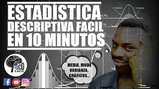 TODO LO QUE DEBES SABER DE ESTADÍSTICA DESCRIPTIVA EN 10 MINUTOS FACIL [upl. by Anialeh432]