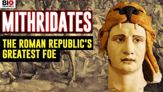 Mithridates The Roman Republics Greatest Enemy Reuploaded FIXED [upl. by Adnohrahs]