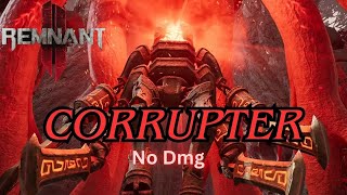 Corrupter Boss fight 4k Apocalypse difficulty No Dmg Hitless Remnant 2 [upl. by Roderich259]