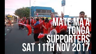 Mate Maa Tonga Supporters in Ōtāhuhu  11112017 🇹🇴️ [upl. by Osicnarf175]