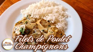 Filet de Poulet aux Champignons à la Crème  Recette Facile et Rapide [upl. by Ronny855]