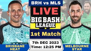 Live Brisbane Heat vs Melbourne Stars  BRH vs MLS Live 1st T20 Match Big Bash League 202324 [upl. by Seilenna749]