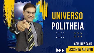 UNIVERSO POLITHEIA COM O JORNALISTA E CIENTISTA POLÍTICO LUIZ GAMA [upl. by Georg]