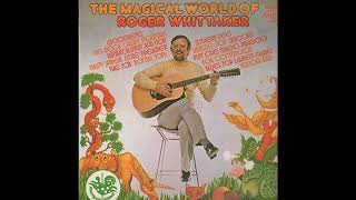 Roger Whittaker  The Magical World Of  Yellow Bird [upl. by Avik]