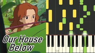 Our House Below  The Secret World of Arrietty Piano Tutorial [upl. by Parrie]