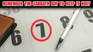 Revelation 147 Remember The Sabbath Day Honor The Creator On The Seventh Day Not Sunday [upl. by Llenra338]