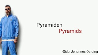 Pyramiden Sido  Learn German With Music English Lyrics [upl. by Virgil]