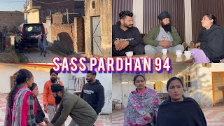 Sas Pardahn ਸੱਸ ਪ੍ਰਧਾਨ episode94  NEW PUNJABI 2024  PREET SANDEEP VICKY KAWAL [upl. by Ttreve]