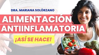 CÓMO llevar ALIMENTACIÓN ANTIINFLAMATORIA Beneficios de los alimentos con poder antiinflamatorio [upl. by Bainter]