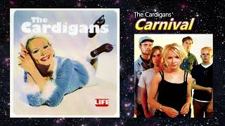 The Cardigans  Carnival カーディガンズ  カーニバル [upl. by Hodess546]