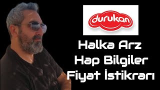 Durukan Şekerleme durkn Halka Arz Hap Bilgiler Katılım Yerleri ve Başvuru Şekli [upl. by Alahcim284]