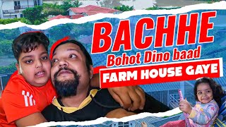 Bachhe Bohot Dino Baad Farm House Gaye [upl. by Luthanen]