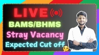 BAMSBHMS Cutoff amp Stray Vacancy Explained [upl. by Andreas141]