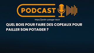 Quel bois pour faire des copeaux pour pailler son potager [upl. by Marje]