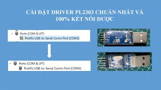 CÀI ĐẶT DRIVER PL2303 CHUẨN NHẤT VÀ 100 KẾT NỐI ĐƯỢC [upl. by Addy304]