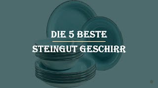 Die 5 Beste Steingut Geschirr Test 2023 [upl. by Yrailih510]