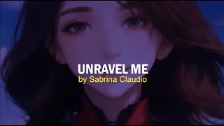 Unravel Me  Sabrina Claudio Lyrics Terjemahan [upl. by Mis983]