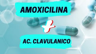 Amoxicilina más ácido Clavulanico antibióticos [upl. by Esilram]