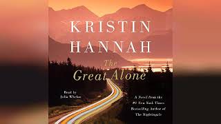 The Great Alone  by Kristin Hannah  Audiobook Review [upl. by Retep80]