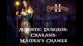 EverQuest 2 Conquering the Charasis Maidens Chamber  Agnostic Dungeon  Full Run Through [upl. by Gaven]