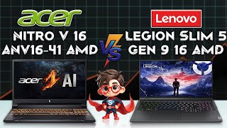 Nitro V 16 AMD ANV1641 vs Legion Slim 5 Gen 9 AMD  Best Mid Gaming Laptops  Tech compare [upl. by Nolaj]