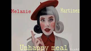 Melanie Martinez Unhappy Meal  unrealeased [upl. by Peednas558]