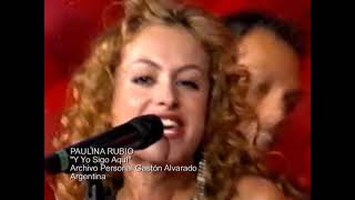 PAULINA RUBIO Y Yo Sigo Aqui [upl. by Leahplar]