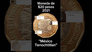 MONEDA DE 20 PESOS 2021 quotMEXICOTENOCHTITLANquot [upl. by Verla855]