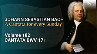 JS Bach Gott wie dein Name so ist auch dein Ruhm BWV 171  The Church Cantatas Vol 182 [upl. by Enylhsa]