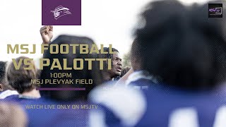 MSJ Varsity Football vs Pallotti  SENIOR DAY [upl. by Greyso]