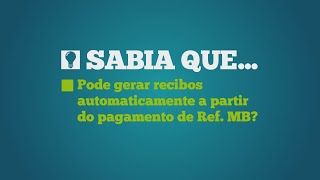 Sabia que pode gerar recibos automaticamente a partir do pagamento de Ref MB [upl. by Atiuqihc215]