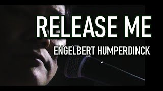 RELEASE ME  Engelbert Humperdinck Smoke and Mirror Cover [upl. by Anihc]