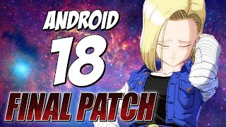 Android 18 BnB Combos amp Basics Guide  DRAGON BALL FIGHTERZ FINAL PATCH [upl. by Alesram]