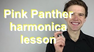 Pink Panther theme harmonica lesson Henry Mancini How to play Pink Panther on C harmonica [upl. by Ahsiruam347]