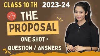 The Proposal Class 10  One Shot  Question Answers  Complete Explanation  Boards 2024 [upl. by Ragouzis]