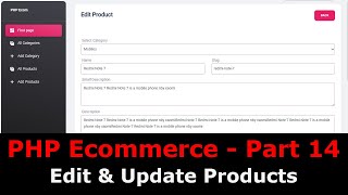 PHP Ecom Part 14  How to edit and update products in PHP ecommerce  PHP MySQL [upl. by Rao898]