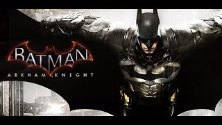 BATMAN ARKHAM KNIGHT LIVE STREAM  CRAZY GUYSOP [upl. by Cohla]