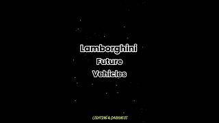 Lamborghini Future Vehicles  lamborghini ai viral trendingvideo fyp foryou future [upl. by Aynekat]