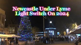 Newcastle Under Lyme Light Switch On 2024 [upl. by Pembrook]