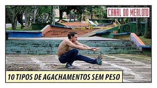 10 TIPOS DE AGACHAMENTOS COM O PESO DO CORPO  TREINO DE PERNAS E GLÚTEOS [upl. by Auod]