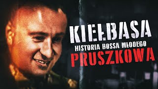 WOJCIECH K quotKIEŁBASAquot  Historia Bossa Młodego Pruszkowa [upl. by Yruam]