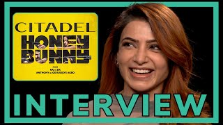 SAMANTHA INTERVIEW on CITADEL HONEY BUNNY  RAJ amp DK  Working with VARUN DHAWAN [upl. by Rabaj407]