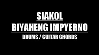 Siakol  Biyaheng Impyerno Drums Only Lyrics amp Chords [upl. by Golter356]