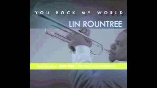 Lin Rountree  YOU ROCK MY WORLD [upl. by Eseneg]