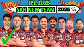 IPL 2025  Sunrisers Hyderabad Team Squad  SRH Final squad ipl 2025 [upl. by Beare]