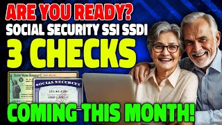 Why 3 Social Security Checks Are Coming This Month  SSA SSI amp SSDI Update [upl. by Ahsiekyt]