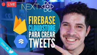 Usando Firebase Firestore para crear y recuperar tweets [upl. by Nyliak981]