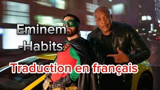 Eminem  Habits Feat With Gold  Traduction en français eminem [upl. by Meunier]